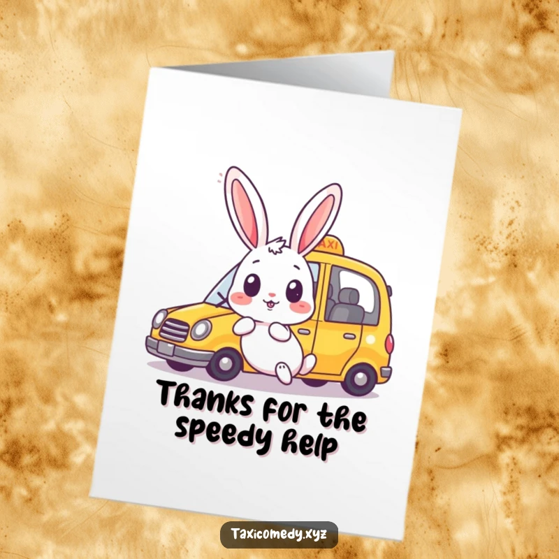 Funny free printable thank you card of a rabbit looking utterly surprised as a happy taxi whizzes past him.