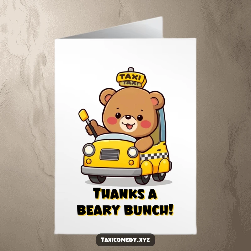 Funny free printable bear card: a happy bear flagging down a taxi, conveying sincere thanks.