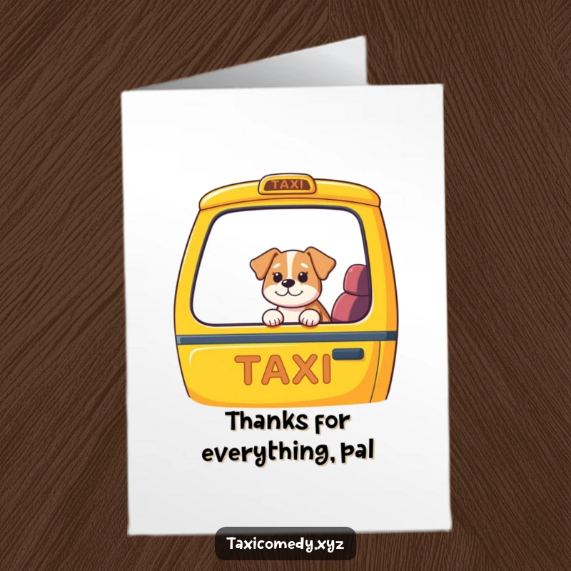 Funny Free Printable Thank You Card: Dog in taxi, looking back with thanks, tail wagging, grateful.