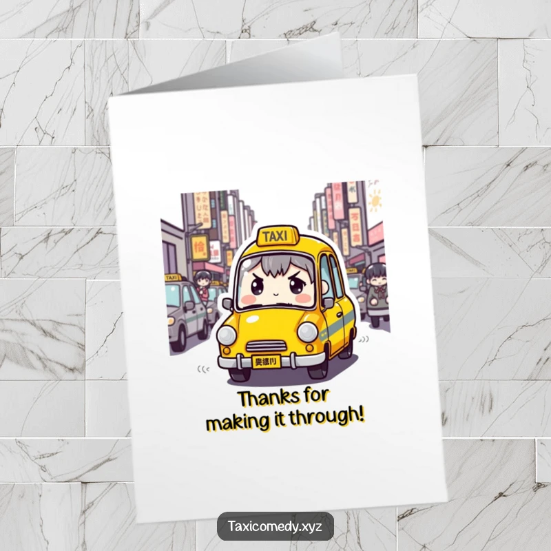 Funny Free Printable Determined Taxi Thank You Card showing a taxi character focused amidst chaos, a humorous way to say thanks.