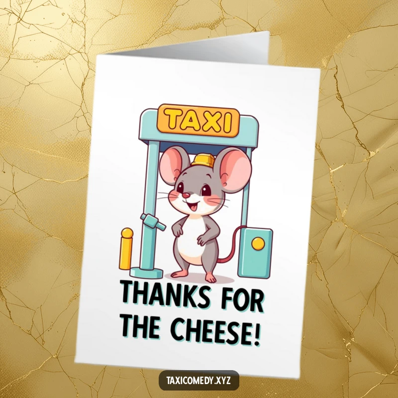 Funny Free Printable Thank You Card: Happy mouse waits at taxi stand, expressing thanks with eagerness.