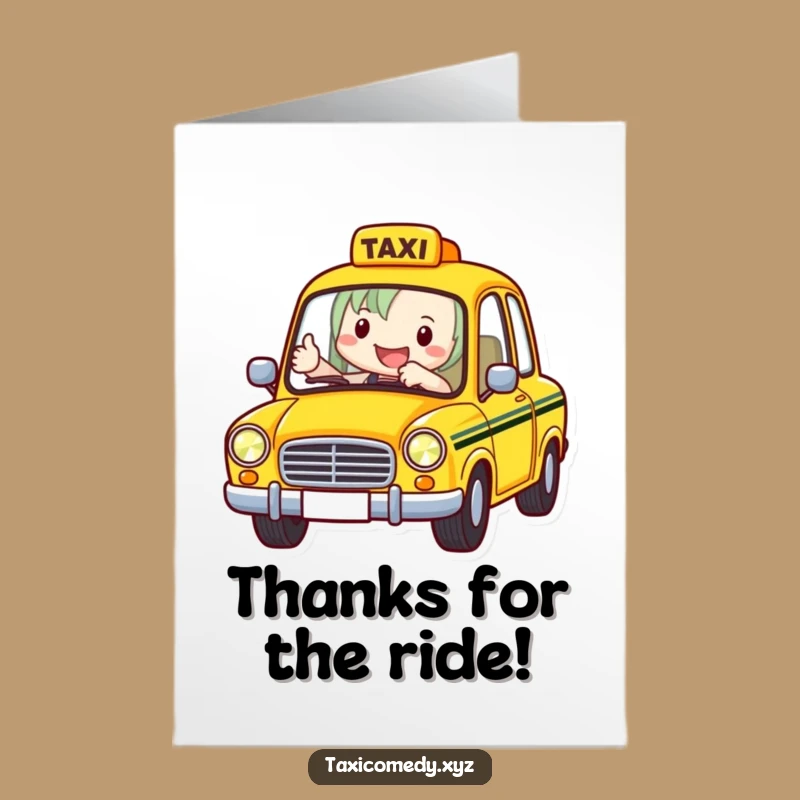 Free Printable Taxi Thank You Card: Funny Downloadable Gift of Gratitude