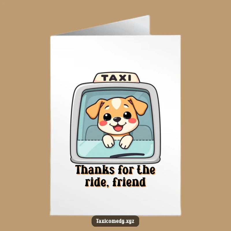 Free Printable Thank You Card: Grateful Dog Taxi Driver - Funny Downloadable Gift