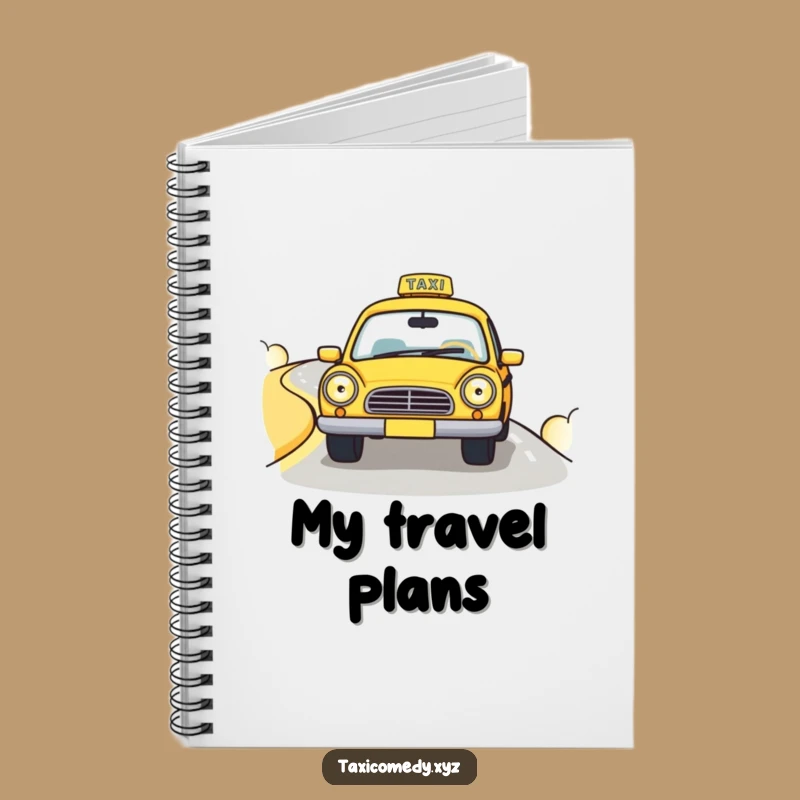 Funny Happy Taxi Notebook: Jot Down Adventures with Cheerful Flair