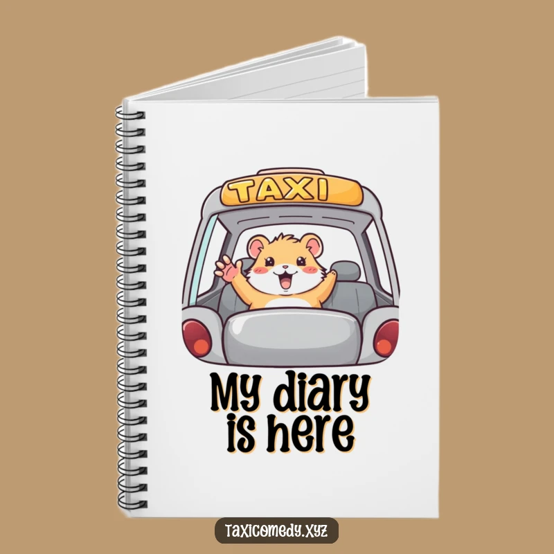 Funny Hamster Taxi Notebook: Hilarious Rodent Journal for Tiny Thoughts and Big Ideas