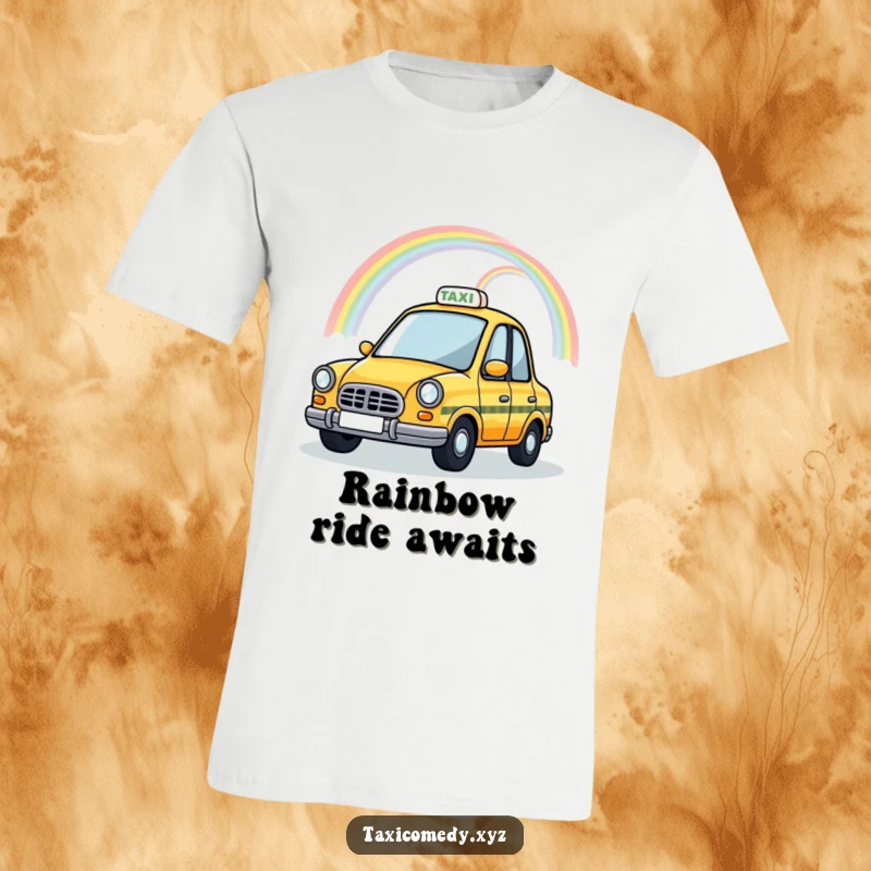 Funny Magical Taxi T-Shirt featuring a taxi cab beneath a vibrant rainbow arch, embodying whimsical transportation and colorful humor.