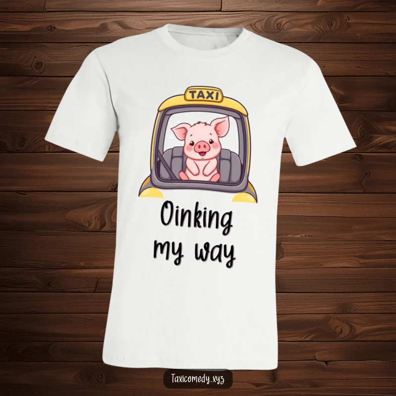Funny t-shirt depicting a happy piglet enjoying the ride as a passenger in a taxi.