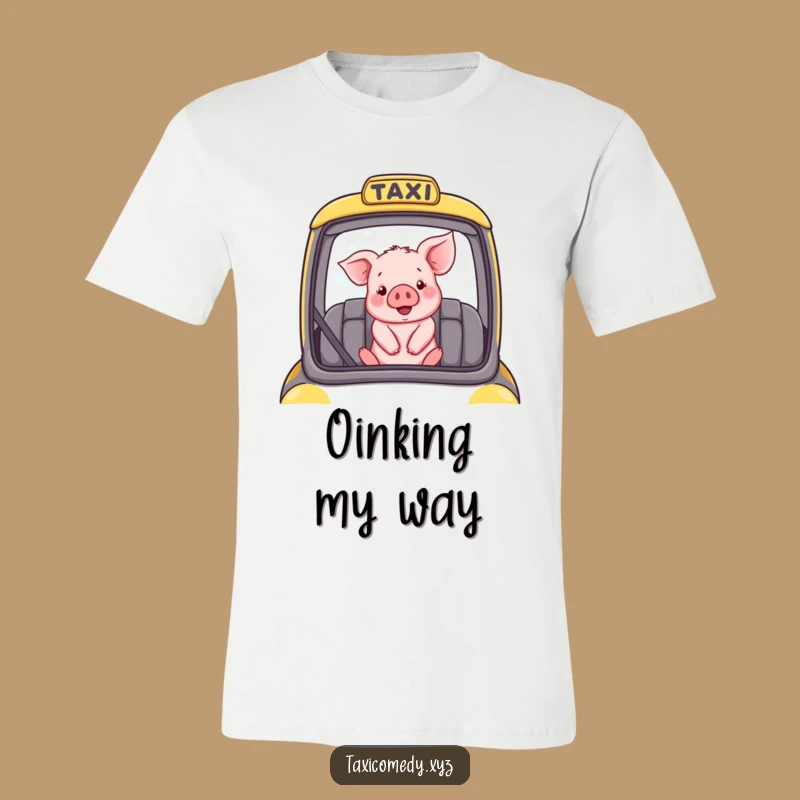 Funny T-Shirt: Piglet in Taxi - Happy Rider, Perfect Quirky Gift