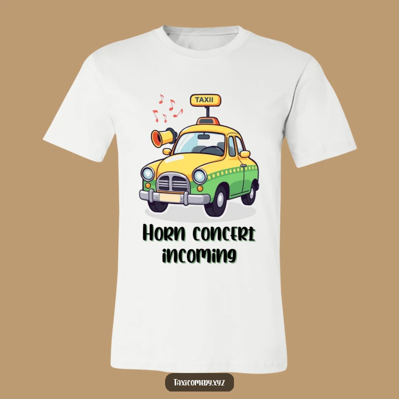 Funny Musical Taxi T-Shirt: Whimsical Horn Playing Tunes, Hilarious Ride Apparel Gift